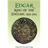 Barbara Yorke Edgar, King of the English, 959-975 (Tascabile)