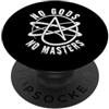 Anti Christian Anti-Religion Skeptic Agn Nessun dei, nessun maestro, anticristiano PopSockets PopGrip Adesivo