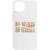 Generic Custodia per iPhone 14 Plus No utero No Opinion, roe v wade rovesciato, pro aborto