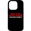 Humorous People Person Funny Sarcasm Ant Custodia per iPhone 14 Pro HO USATO ESSERE UNA PERSONA PERSONE PERSONE LA ROVINATA Sarcastic Meh
