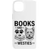 Funny West Highland White Terrier And Bo Custodia per iPhone 14 Plus Libri e Westies Funny West Highland White Terrier