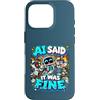 Definitely Not Fault Tech Custodia per iPhone 16 Pro AI Did It Divertente Scusa Tech Alien Programmatore Umorismo