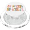 Generic No utero No Opinion, roe v wade rovesciato, pro aborto PopSockets PopGrip per MagSafe