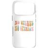 Generic Custodia per iPhone 17 Pro No utero No Opinion, roe v wade rovesciato, pro aborto