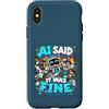 Definitely Not Fault Tech Custodia per iPhone X/XS AI Did It Divertente Scusa Tech Alien Programmatore Umorismo