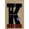 Vintage Classics The Complete Novels: Kafka's three great novels in one essential collection