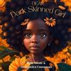 Halo Nicole Cummings Gwendolyn T Cummings Dear Dark-Skinned Girl (Tascabile)
