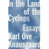 Karl Ove Knausgaard In the Land of the Cyclops (Tascabile)