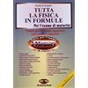 Memory Book Tutta la fisica in formule. Riassunto completo e formulario