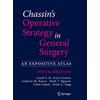 Springer Nature Chassin's Operative Strategy in General Surgery: An Expositive Atlas
