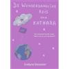 Evelyne Desouter De wonderbaarlijke reis van Kathara (Tascabile)