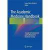 Laura Weiss Roberts The Academic Medicine Handbook (Tascabile)