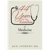 Dan Andrews 44 Years on the Frontline of Medicine (Copertina rigida)