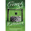 Nicolas Giacobone The Crossed Out Notebook (Copertina rigida)