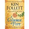 Ken Follett A Column of Fire (Tascabile) Kingsbridge