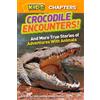 Brady Barr Kathleen Weid National Geographic Kids Chapters: Crocodil (Tascabile)
