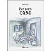 Youcanprint Per puro caso