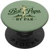 Papa Golfing Green Co. Best Papa By Par Funny Golf Dad Nonno Golfer Humor PopSockets PopGrip Adesivo