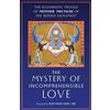 Angelico Press The Mystery of Incomprehensible Love: The Eucharistic Message of Mother Mectilde of the Blessed Sacrament