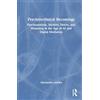 Routledge Psychotechnical Becomings: Psychoanalysis, Identity, Desire, and Mourning in the Age of AI and Digital Mediation