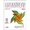 Atlas Competenze matematiche. Algebra. Per le Scuole superiori (Vol. 1)