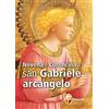 Editrice Shalom Novena e Coroncina a san Gabriele arcangelo