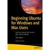 Nathan Haines Beginning Ubuntu for Windows and Mac Users (Tascabile)
