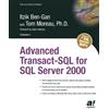 Itzik Ben-Gan Tom Moreau Advanced Transact-SQL for SQL Server 2000 (Tascabile)
