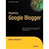 Heather Wright-Porto Beginning Google Blogger (Tascabile)