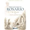 OasiApp La Pietra d'Angolo Preghiamo il Rosario da Lourdes con Papa Leone XIV