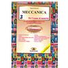 Memory Book Meccanica per l'esame di maturità. Per gli ITI e IP ad indirizzo meccanica. Riassunto ed esercizi (Vol. 3)