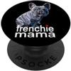 Raf THE ARTIST Designs Frenchie Mama Bulldog Francese Mamma Frenchie Cucciolo Amante dei Cani PopSockets PopGrip Adesivo