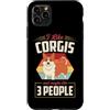 Sweet and Playful Aesthetic Dog Attitude Custodia per iPhone 11 Pro Max Mi piace Corgis E Forse Mi Piace 3 Persone