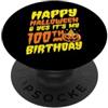 Halloween Themed Birthday Party Supplies Buon Halloween e sì, è la mia fornitura per la festa del centesimo compleanno PopSockets PopGrip Adesivo