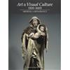 Kim Woods Art & Visual Culture 1100-1600 (Tascabile)