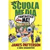 Salani Superfantastico me! Una storia di scuola media