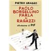 Feltrinelli Paolo Borsellino parla ai ragazzi