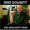 Mike Doughty Sad Man Happy Man (CD) Album