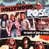 Hollywood Rose The Roots of Guns N' Roses (Vinyl LP)