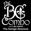The BC Combo featuring Bev Conklin The Garage Sessions (CD) Album