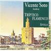 Vicente Soto Triptico Flamenco. Sevilla (CD)
