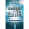 Area51 Publishing Il matrimonio mistico: 10 lezioni per una vita spirituale