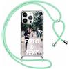 Xylota Cover Personalizzate con Cordino per iPhone 13 Pro, Personalizzata con Foto Testi Immagine Custodia Personalizzabile, Personalizzato Case con Laccio Tracolla per iPhone 13 Pro 6,1'', verde