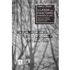 Maria Pacini Fazzi Editore I luoghi del fascismo in provincia di Lucca. Patrimoni difficili, memorie contese, identità locali