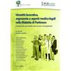 Universitalia Idoneità lavorativa, ergonomia e aspetti medico-legali nella malattia di Parkinson. Compendio per medici del lavoro e competenti