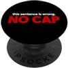 Minimalist Humor for Coworker Humorous Sarcastico divertente dicendo questa frase sbagliata Cap PopSockets PopGrip Adesivo