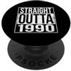 Straight Outta Words OUTTA DRITTA 1990 PopSockets PopGrip Adesivo