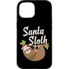 Christmas Sloth Tees Tm. Custodia per iPhone 15 Babbo Natale Bradipo Vacanze di Natale Uomini Donne Bambini