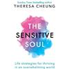Theresa Cheung The Sensitive Soul (Tascabile)