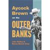 John Railey Nancy Beach Gray Aycock Brown on the Outer Banks (Copertina rigida)